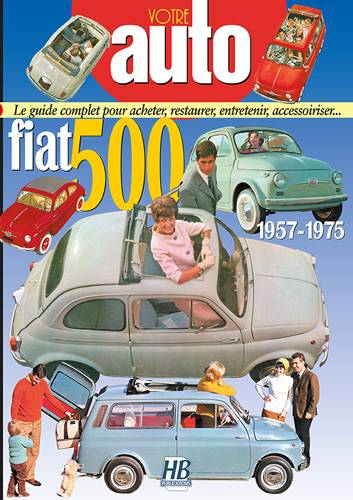 R3 - VOTRE AUTO - FIAT 500 - 1957-1975
