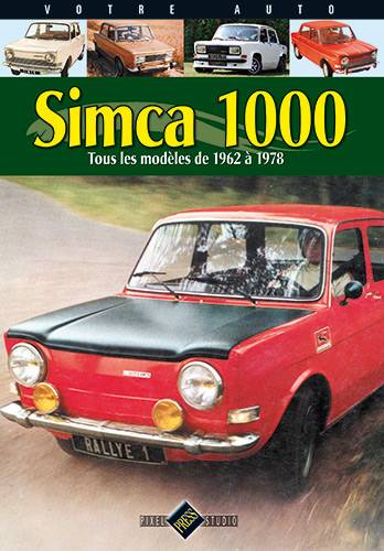 N6 - VOTRE AUTO - SIMCA 1000 - 1962-1978