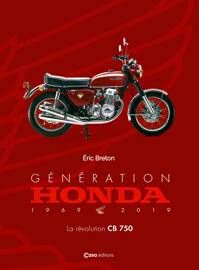 Génération Honda - La révolution CB 750 Livre images