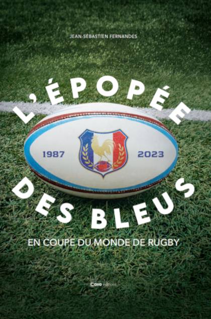 L'épopée des bleus - Rugby 29.95 E