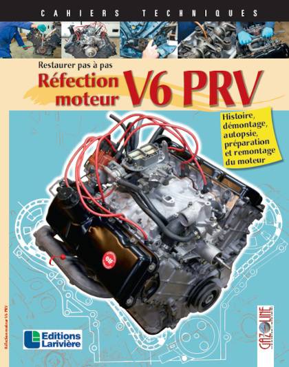 Réfection moteur V6 PRV 