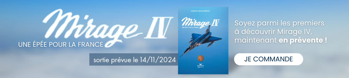 Précommandez Mirage IV - Une épée pour la France