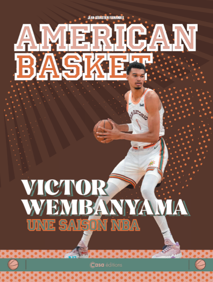 Une année de basket avec Wembanyama