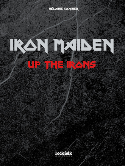 Iron Maiden - Up the Irons