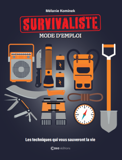 Survivaliste mode d'emploi