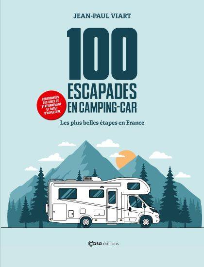 100 escapades en camping-car