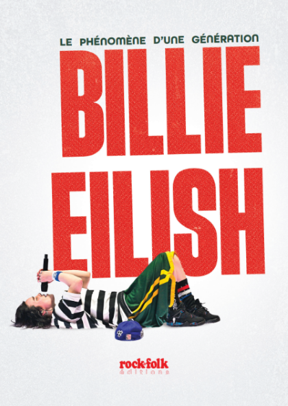 Billie Eillish - Le phénomène d'une généation 