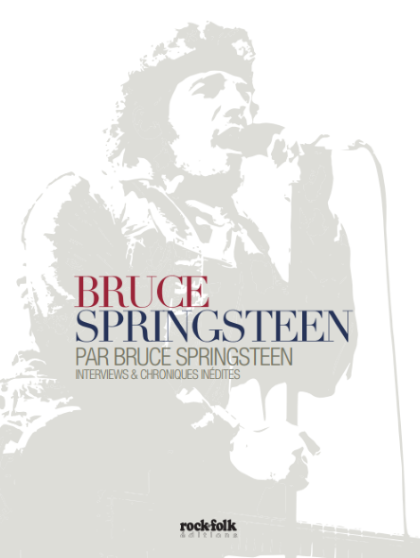 Bruce Springsteen par Bruce Springsteen